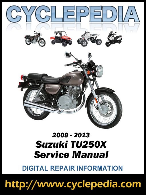SUZUKI TU250/X/G/GB サービスマニュアル 新品 Suzuki TU250X 2009-2013 Service Manual - Auckland Libraries